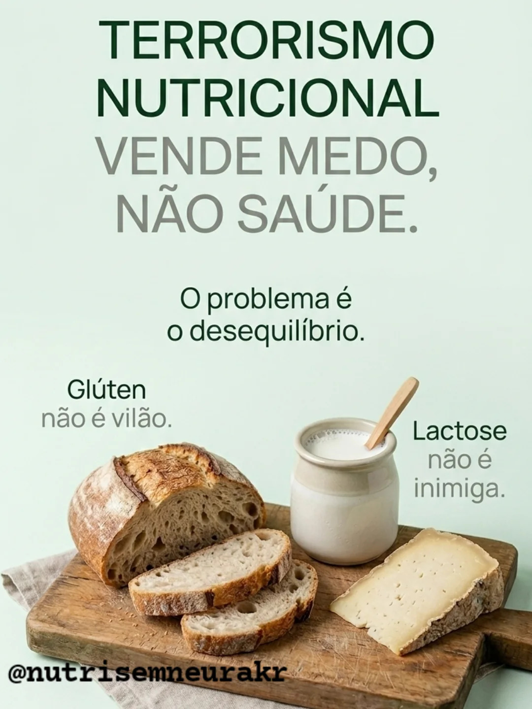 Conteúdo da Nutri Sem Neura sobre terrorismo nutricional